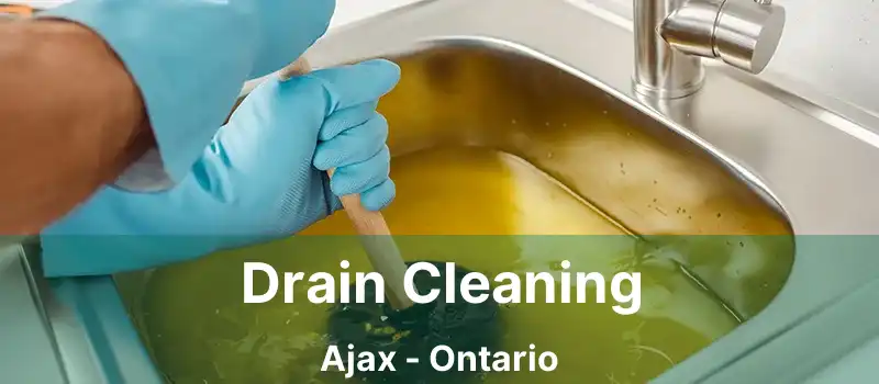  Drain Cleaning Ajax - Ontario