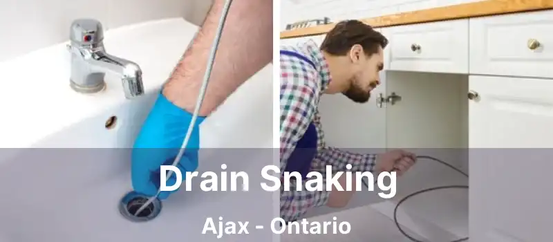  Drain Snaking Ajax - Ontario